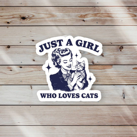 Just a Girl Who Loves Cats Sticker