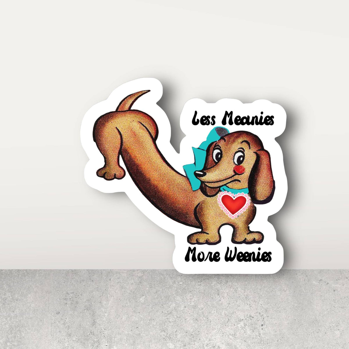 Less Meanies Sticker
