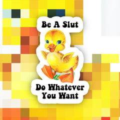 Do Whatever Sticker