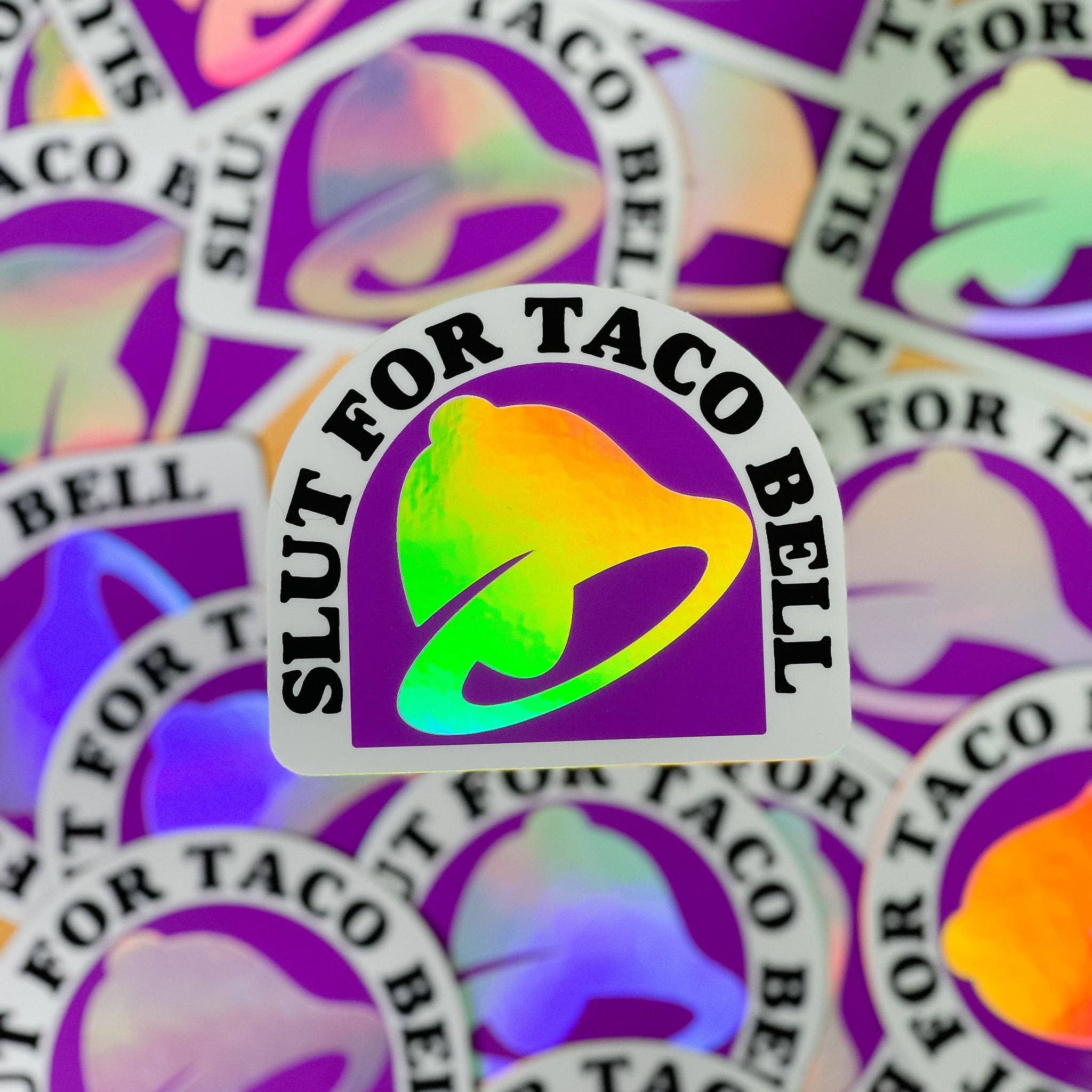 Slut for Taco Bell Sticker