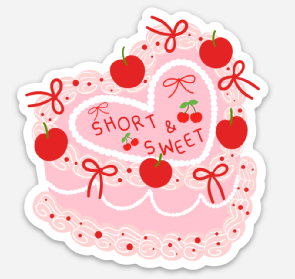 Short and Sweet Sticker