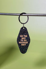 Hoodrat Shit Keychain