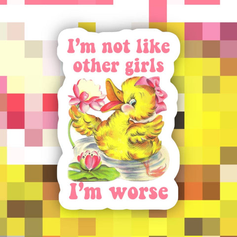 Not Like Other Girls Sticker