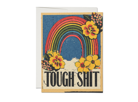 Tough Shit Greeting Card