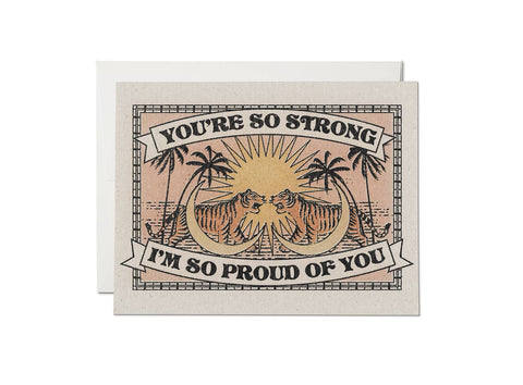 You're So Strong Congratulations Greeting Card