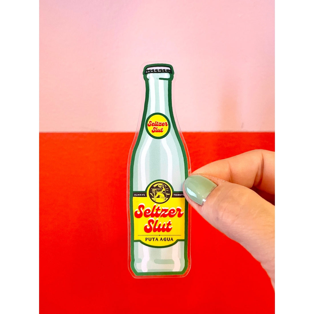 Seltzer Slut -Topo Chico Vinyl Sticker