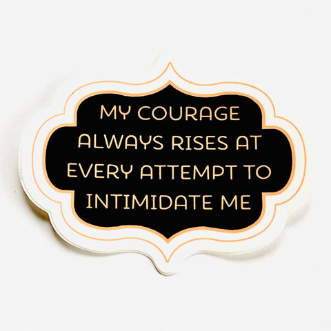 Courage Rises Sticker